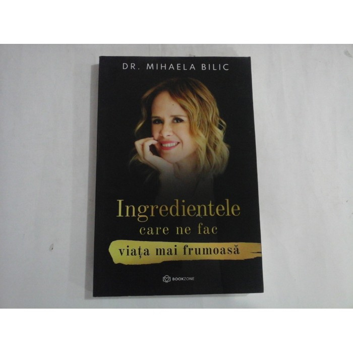 INGREDIENTELE CARE NE FAC  -  DR. MIHAELA BILIC